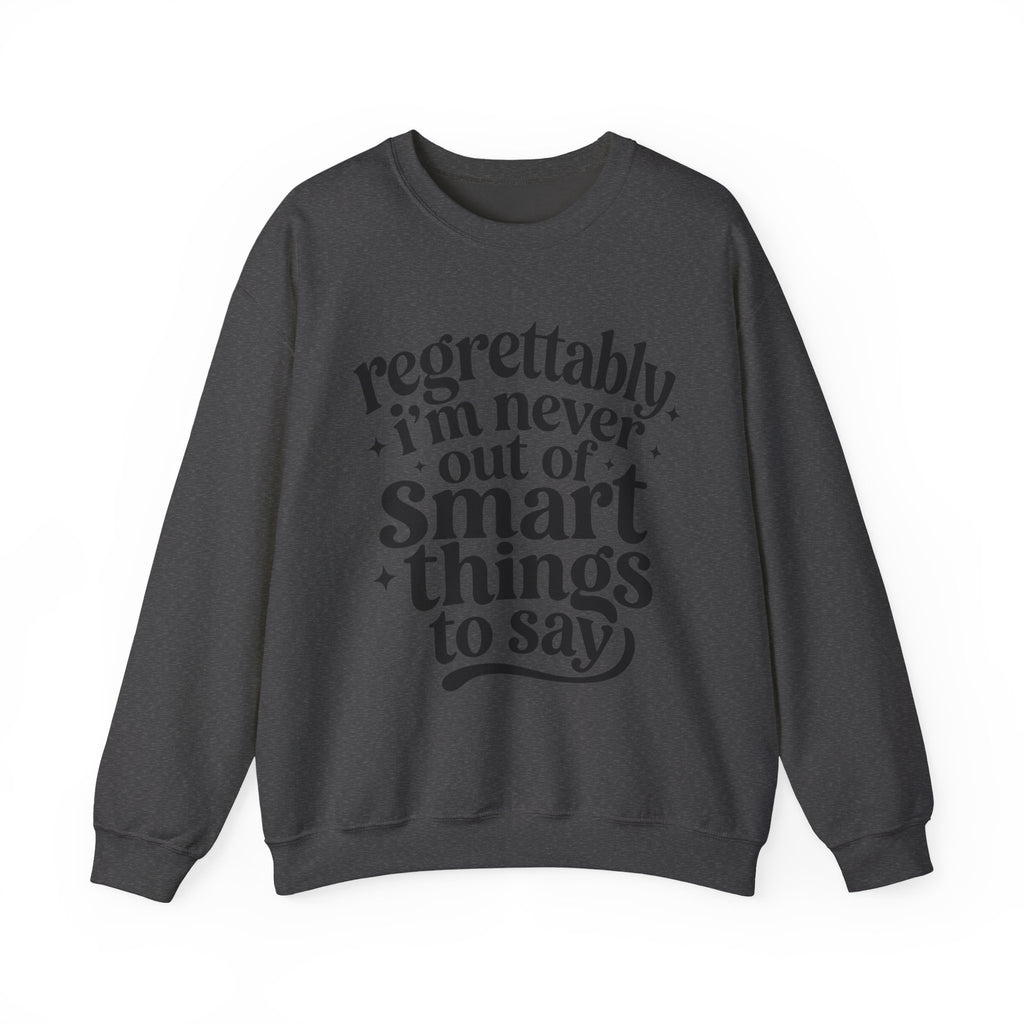 Regrettably Soft Sweatshirt
