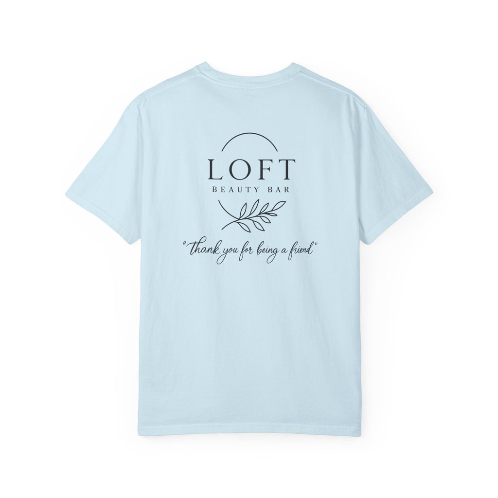 LOFT Beauty Bar Logo T-Shirt — 'Thank you for being a friend' Staff & Promo Tee