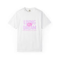 Living the Dream T-Shirt — "Living the Dream (one bad decision at a time)" Pink Graphic Tee