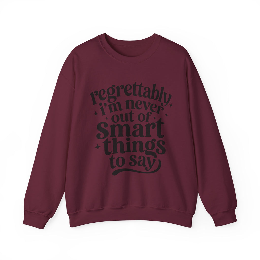 Regrettably Soft Sweatshirt