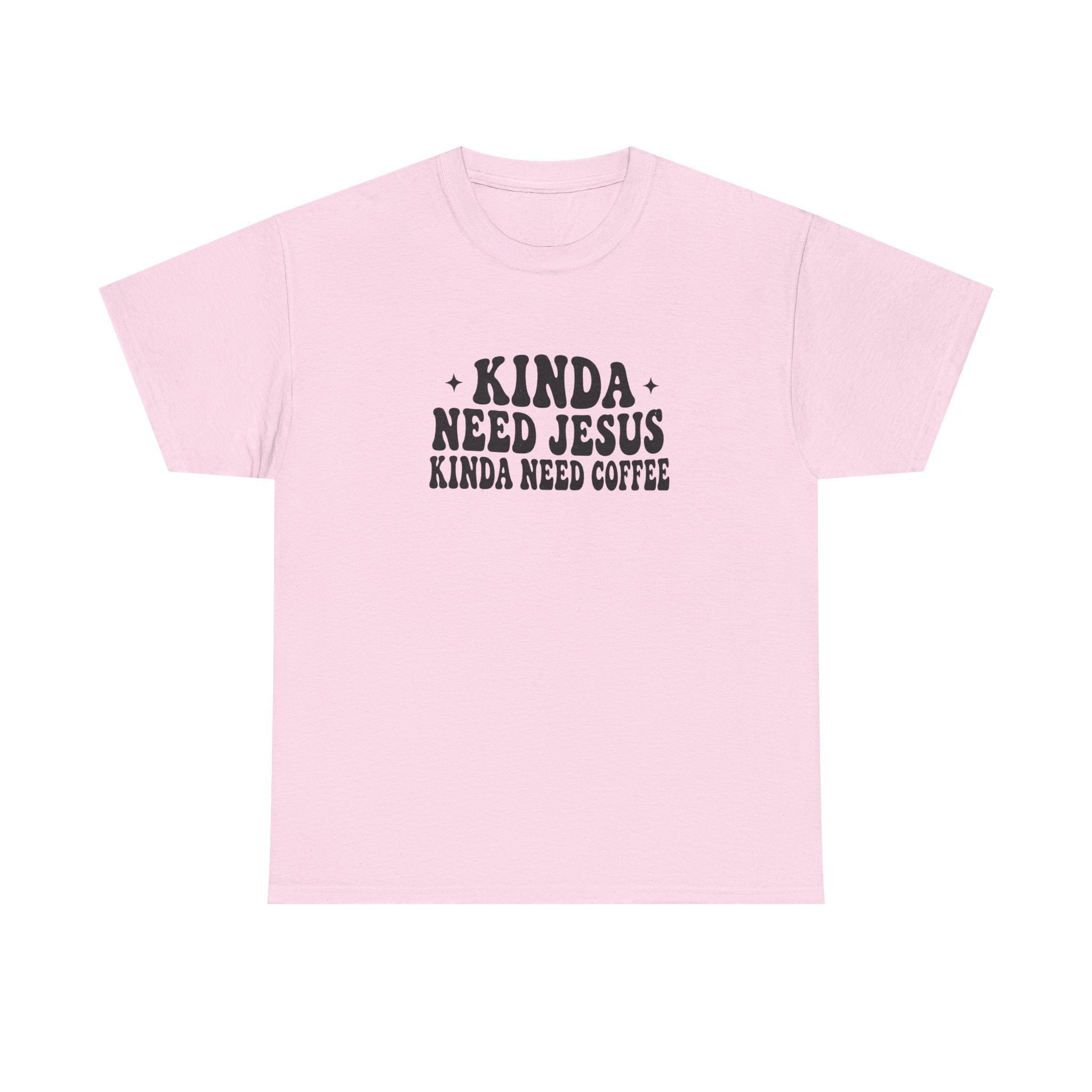 Christian Coffee T-Shirt — "Kinda Need Jesus Kinda Need Coffee" Graphic Tee