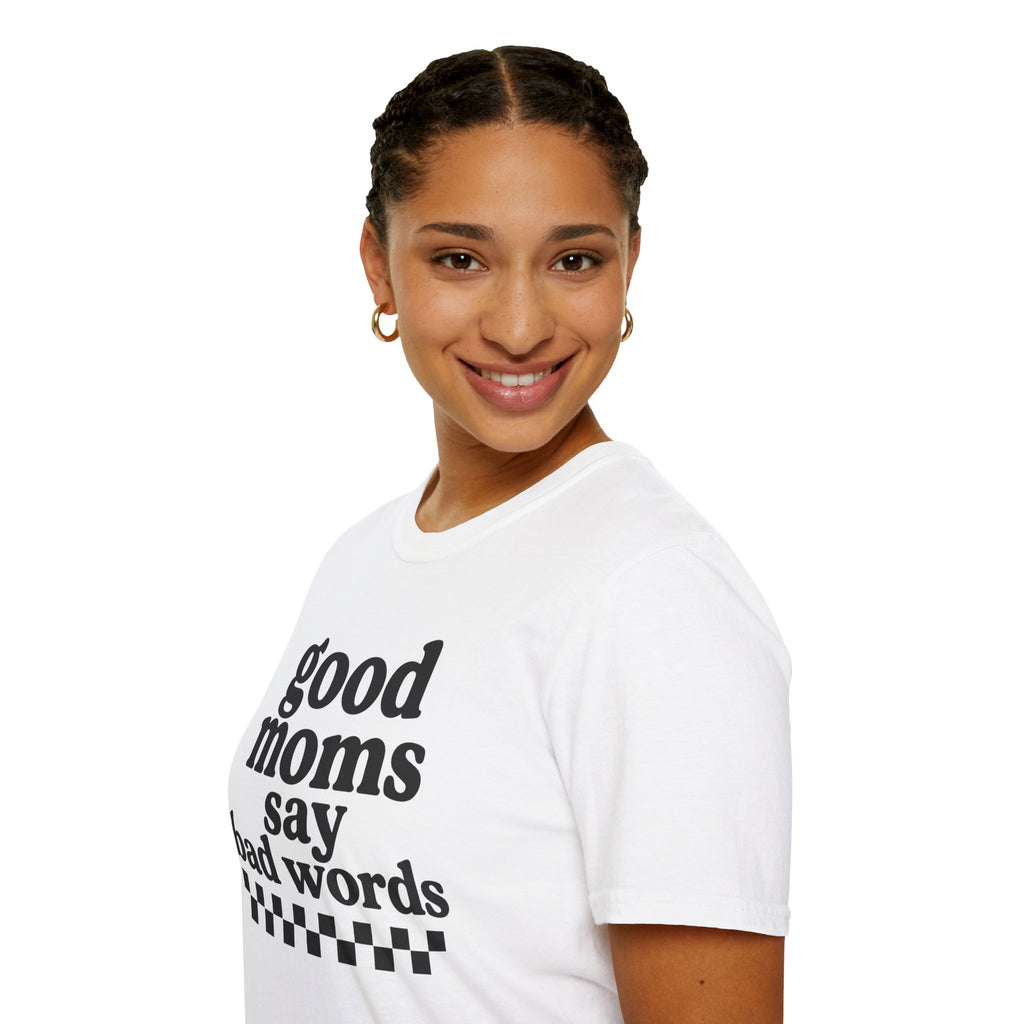 Good Moms Say Bad Words Tee