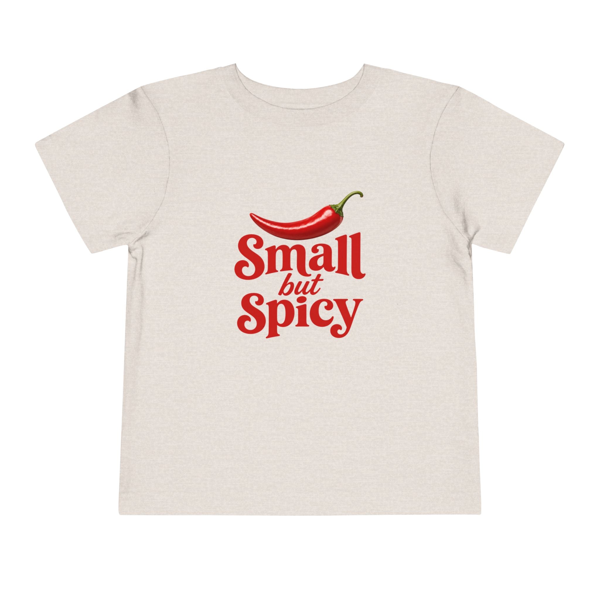 Small but Spicy Toddler Tee