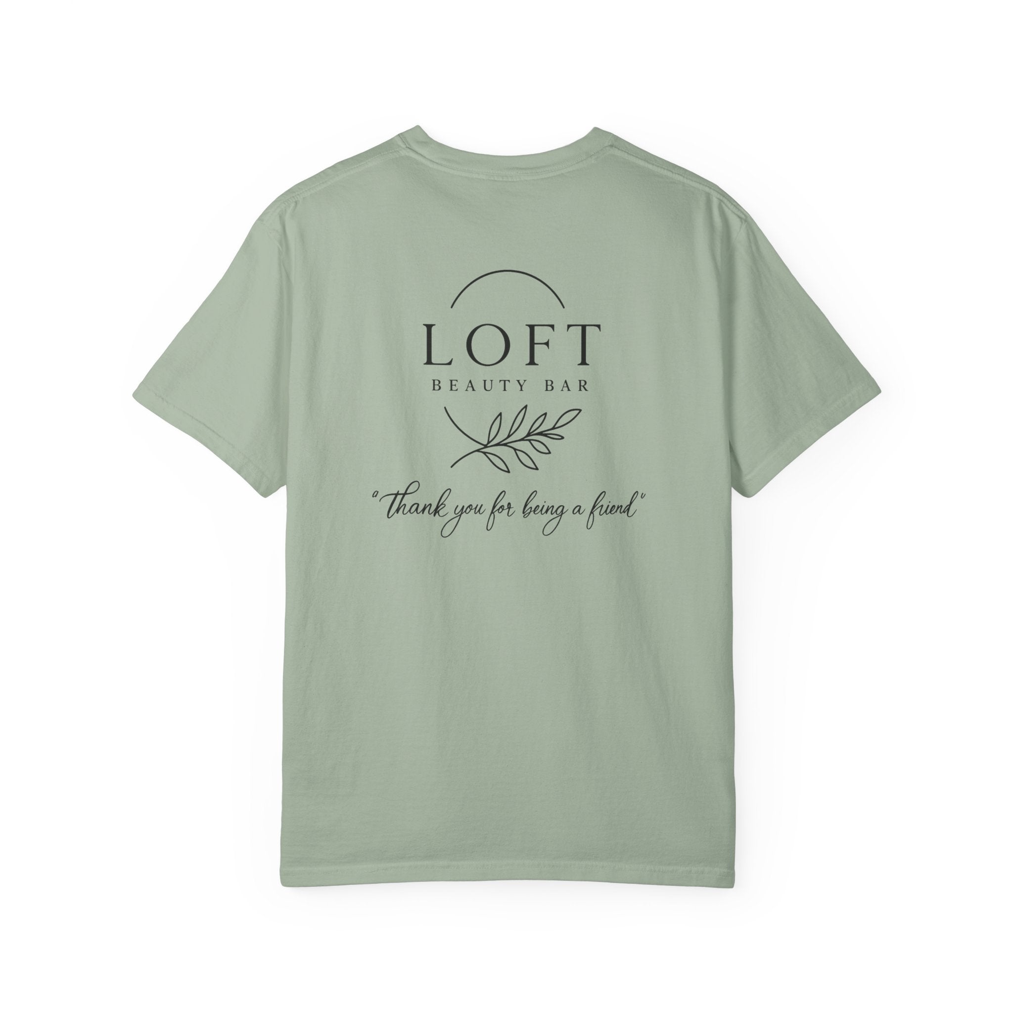 LOFT Beauty Bar Logo T-Shirt — 'Thank you for being a friend' Staff & Promo Tee