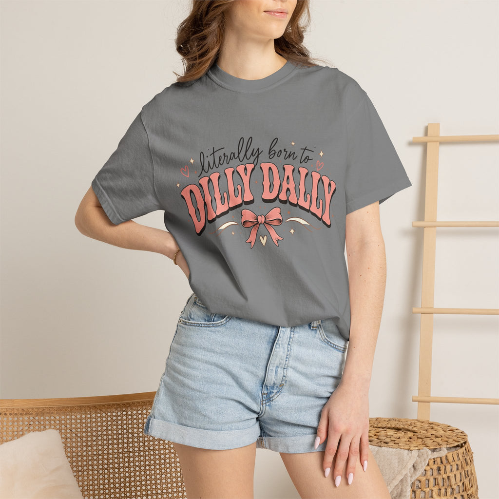 T-Shirt — "Literally Born to Dilly Dally" Retro Pink Bow Graphic