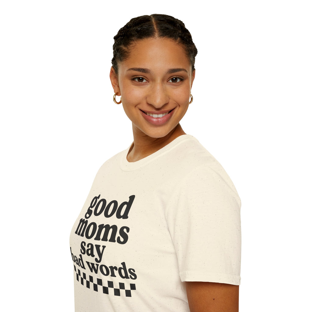 Good Moms Say Bad Words Tee