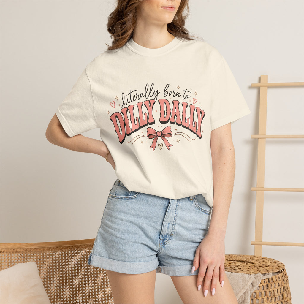 T-Shirt — "Literally Born to Dilly Dally" Retro Pink Bow Graphic