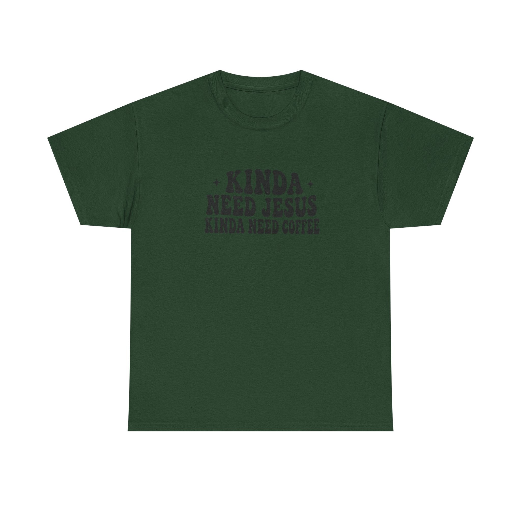 Christian Coffee T-Shirt — "Kinda Need Jesus Kinda Need Coffee" Graphic Tee