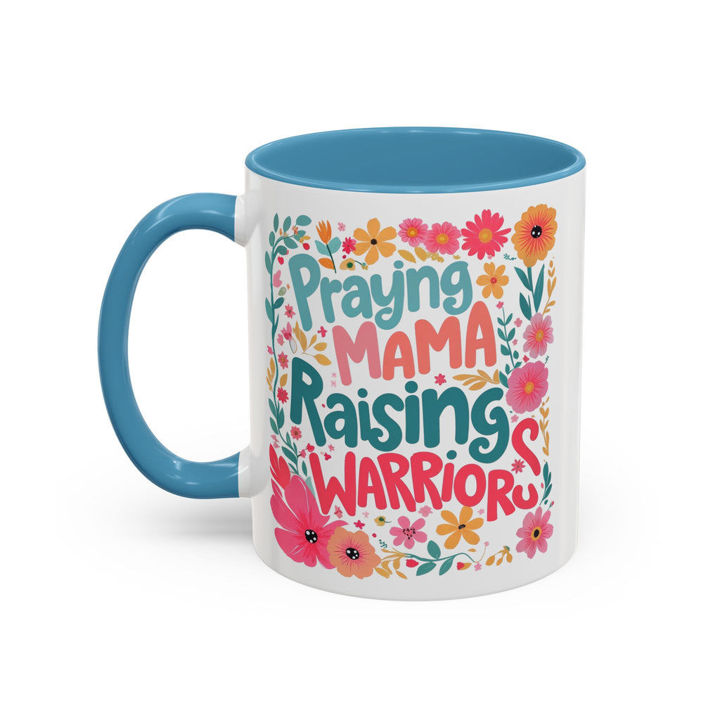 Coffee Mug — "Praying Mama, Raising Warriors" Floral Accent Mug