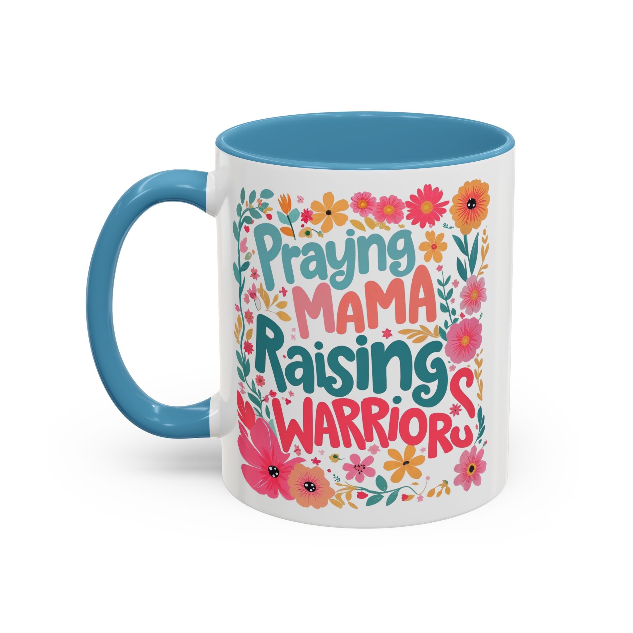 Coffee Mug — "Praying Mama, Raising Warriors" Floral Accent Mug