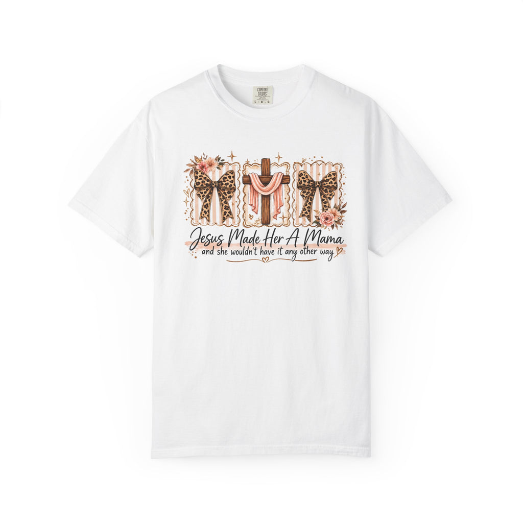 Mama Faith T-Shirt — "Jesus Made Her A Mama" Christian Floral Tee