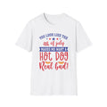 4th of July Hot Dog Funny T-Shirt — “You Look Like the 4th of July Makes Me Want a Hot Dog Real Bad” Patriotic Tee