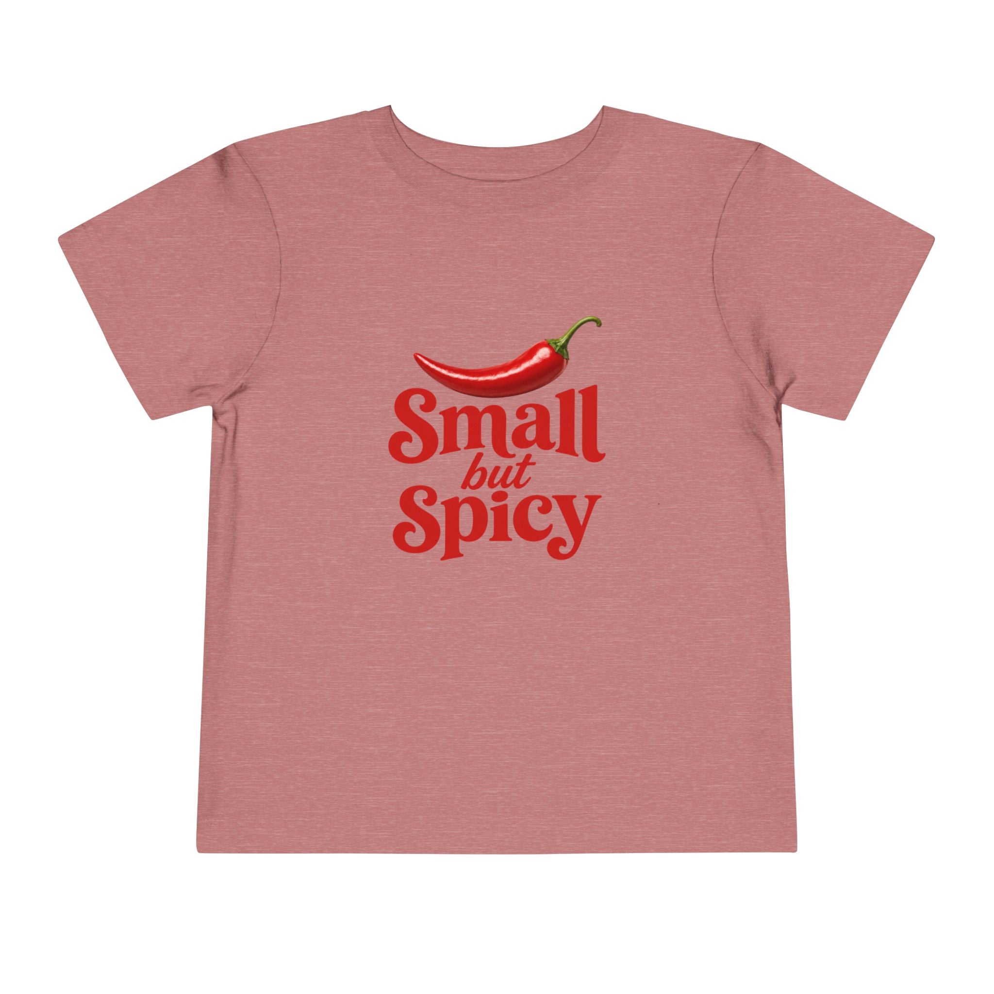Small but Spicy Toddler Tee