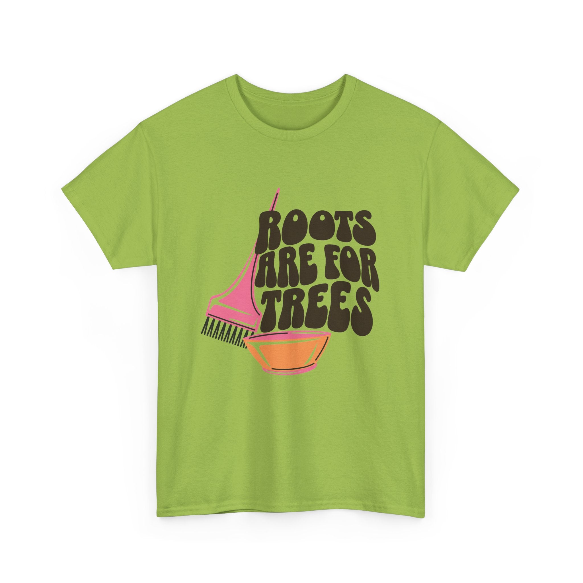 Roots are for Trees Tee