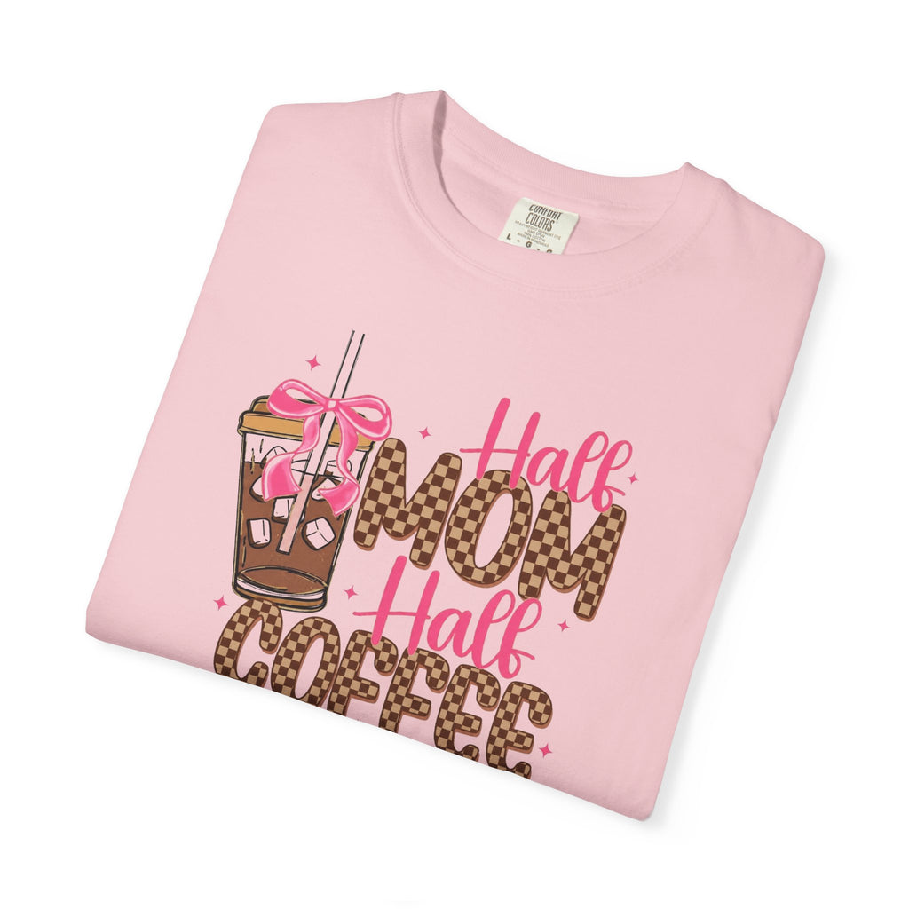 Half Mom Half Coffee T-Shirt — Funny Mom Coffee Graphic Tee