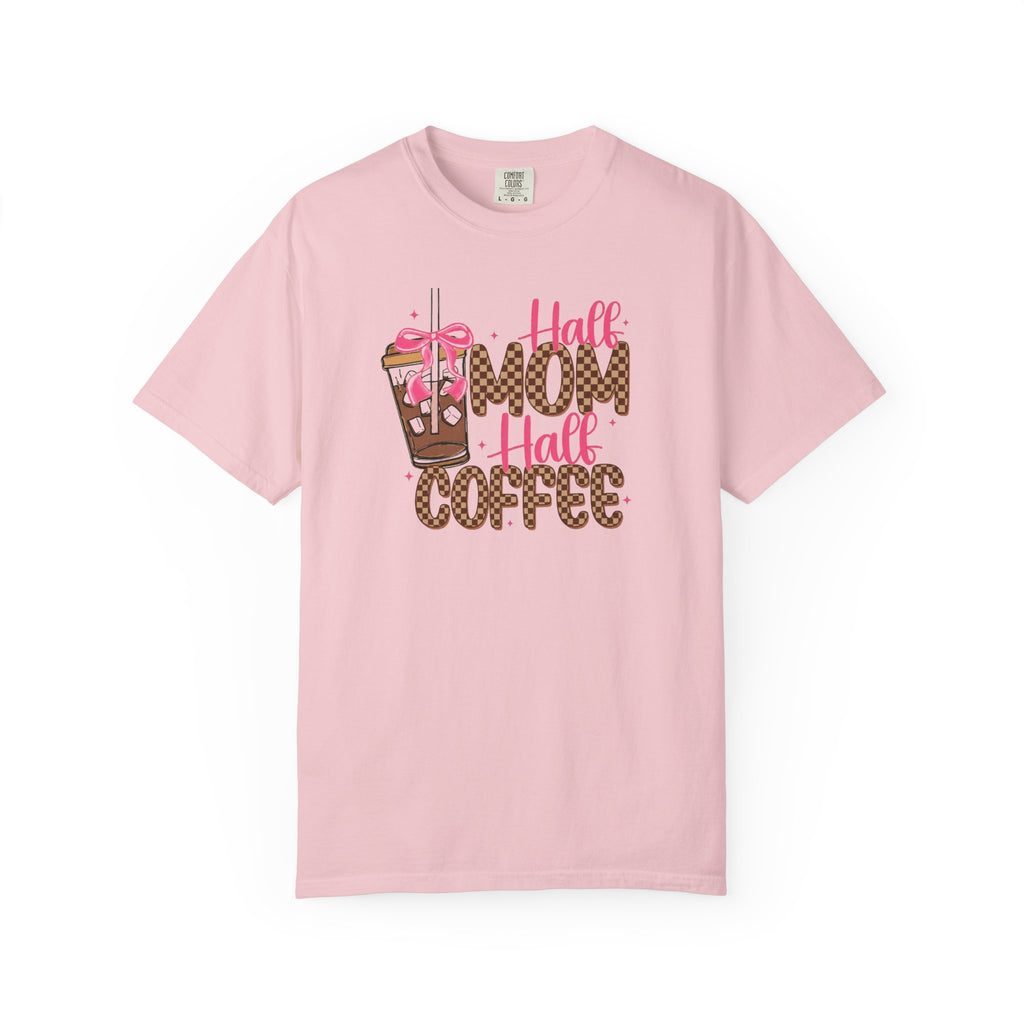 Half Mom Half Coffee T-Shirt — Funny Mom Coffee Graphic Tee