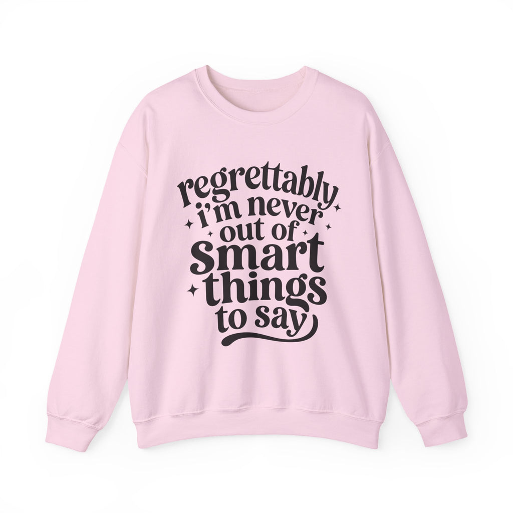 Regrettably Soft Sweatshirt