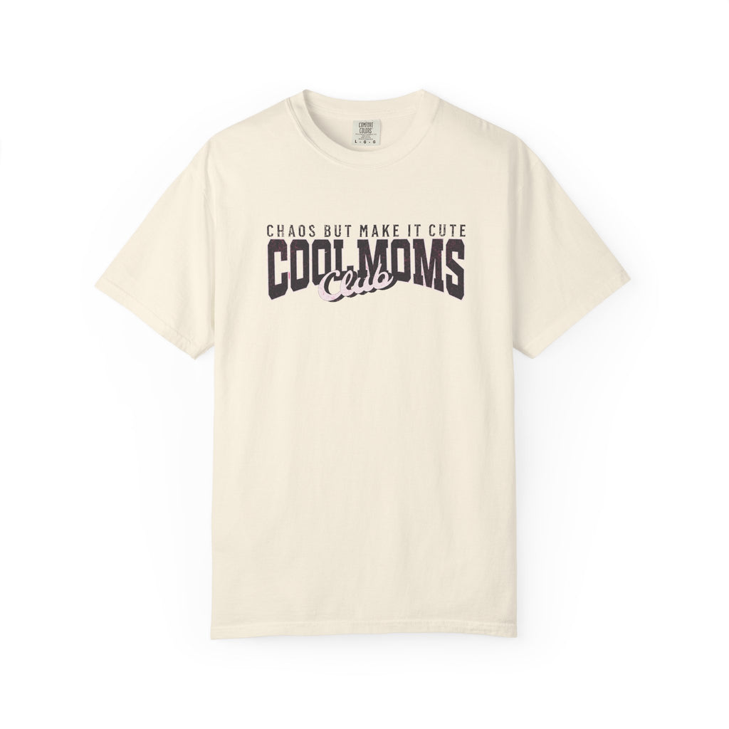 Cool Moms Club T-Shirt — "Chaos But Make It Cute" Casual Graphic Tee