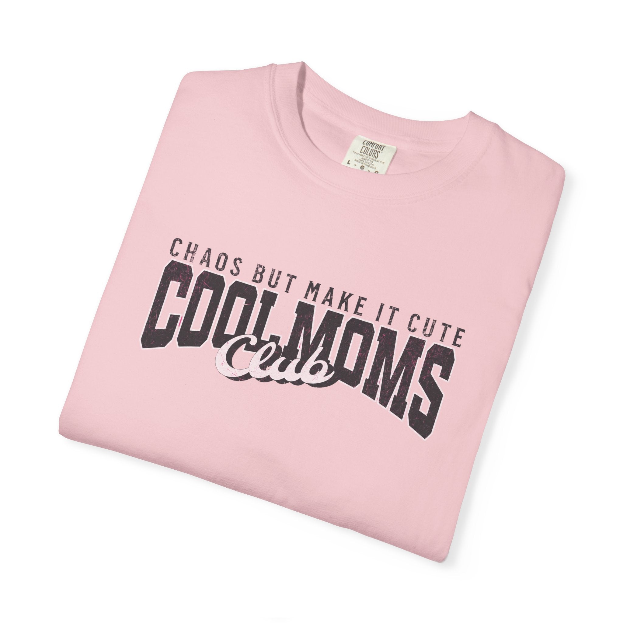 Cool Moms Club T-Shirt — "Chaos But Make It Cute" Casual Graphic Tee