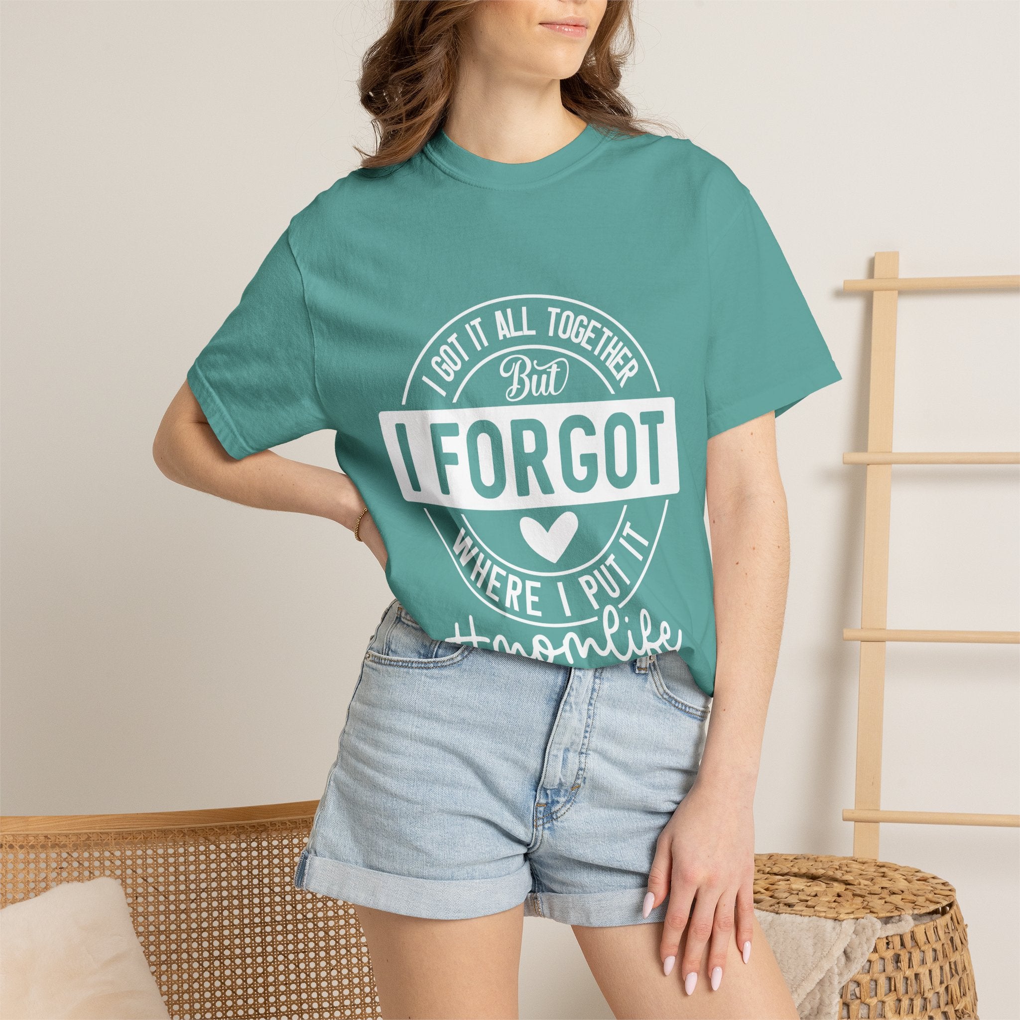 Mom Life T-Shirt - "I Got It All Together But I Forgot Where I Put It" Funny Mom Tee