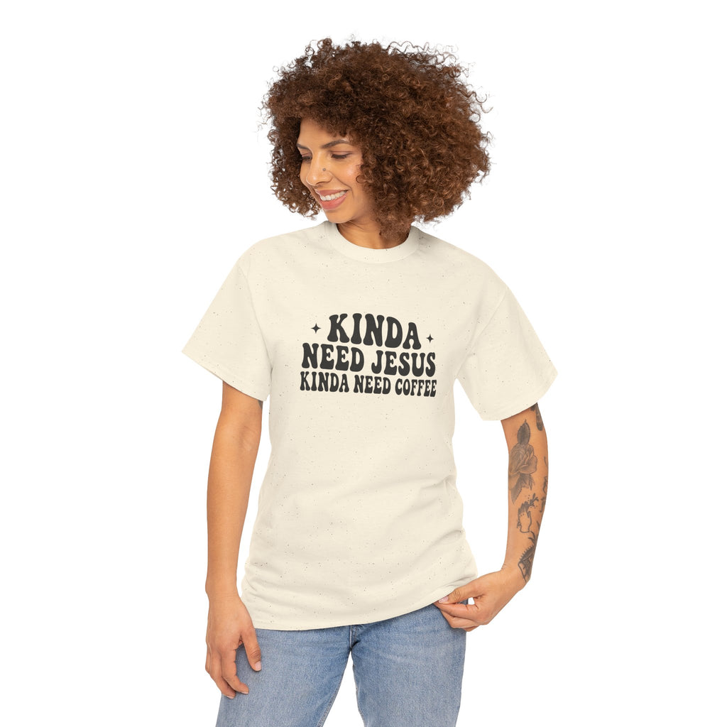 Christian Coffee T-Shirt — "Kinda Need Jesus Kinda Need Coffee" Graphic Tee