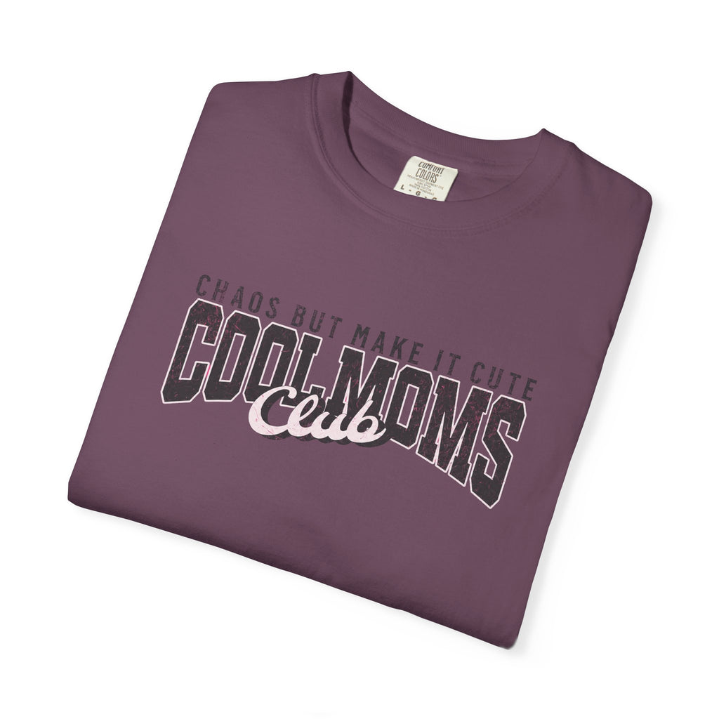 Cool Moms Club T-Shirt — "Chaos But Make It Cute" Casual Graphic Tee