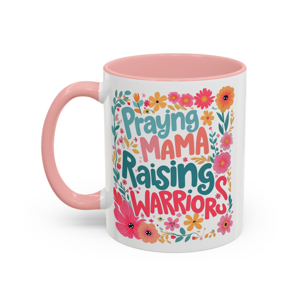 Coffee Mug — "Praying Mama, Raising Warriors" Floral Accent Mug