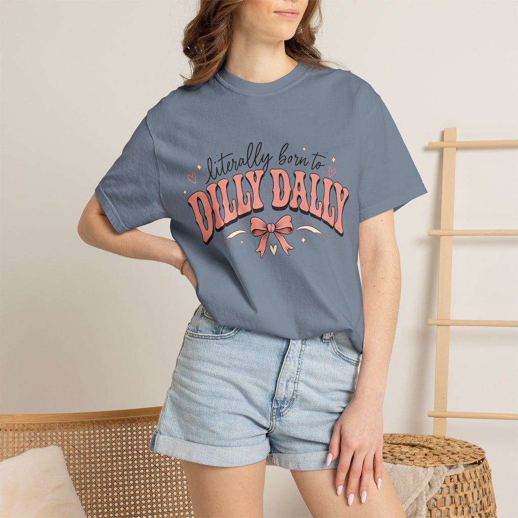 T-Shirt — "Literally Born to Dilly Dally" Retro Pink Bow Graphic