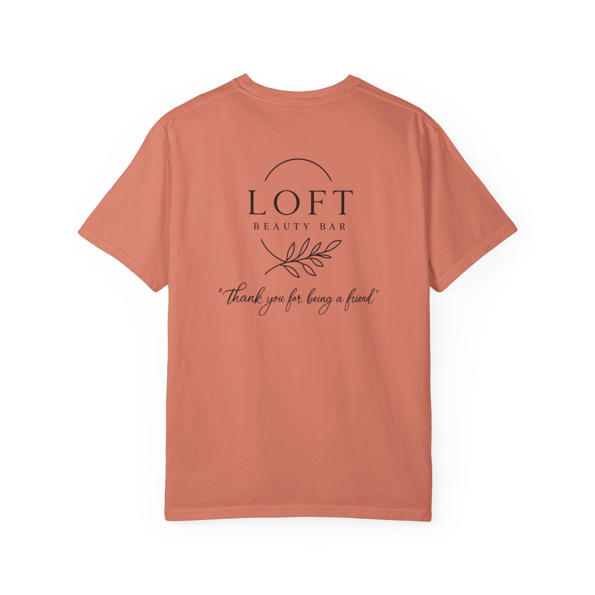 LOFT Beauty Bar Logo T-Shirt — 'Thank you for being a friend' Staff & Promo Tee