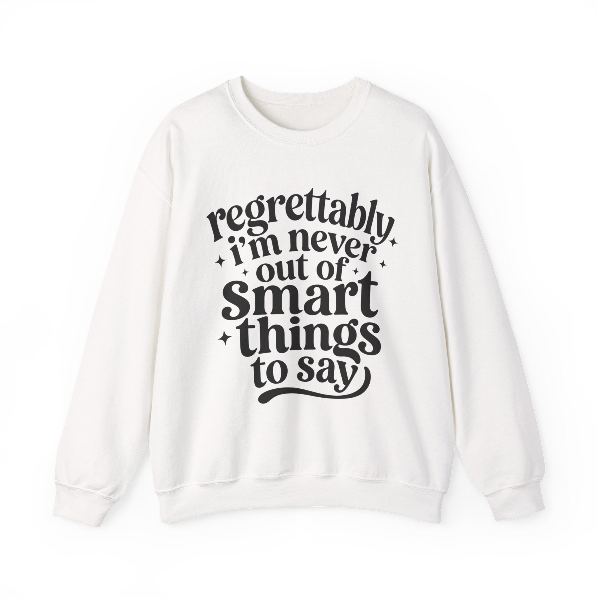 Regrettably Soft Sweatshirt