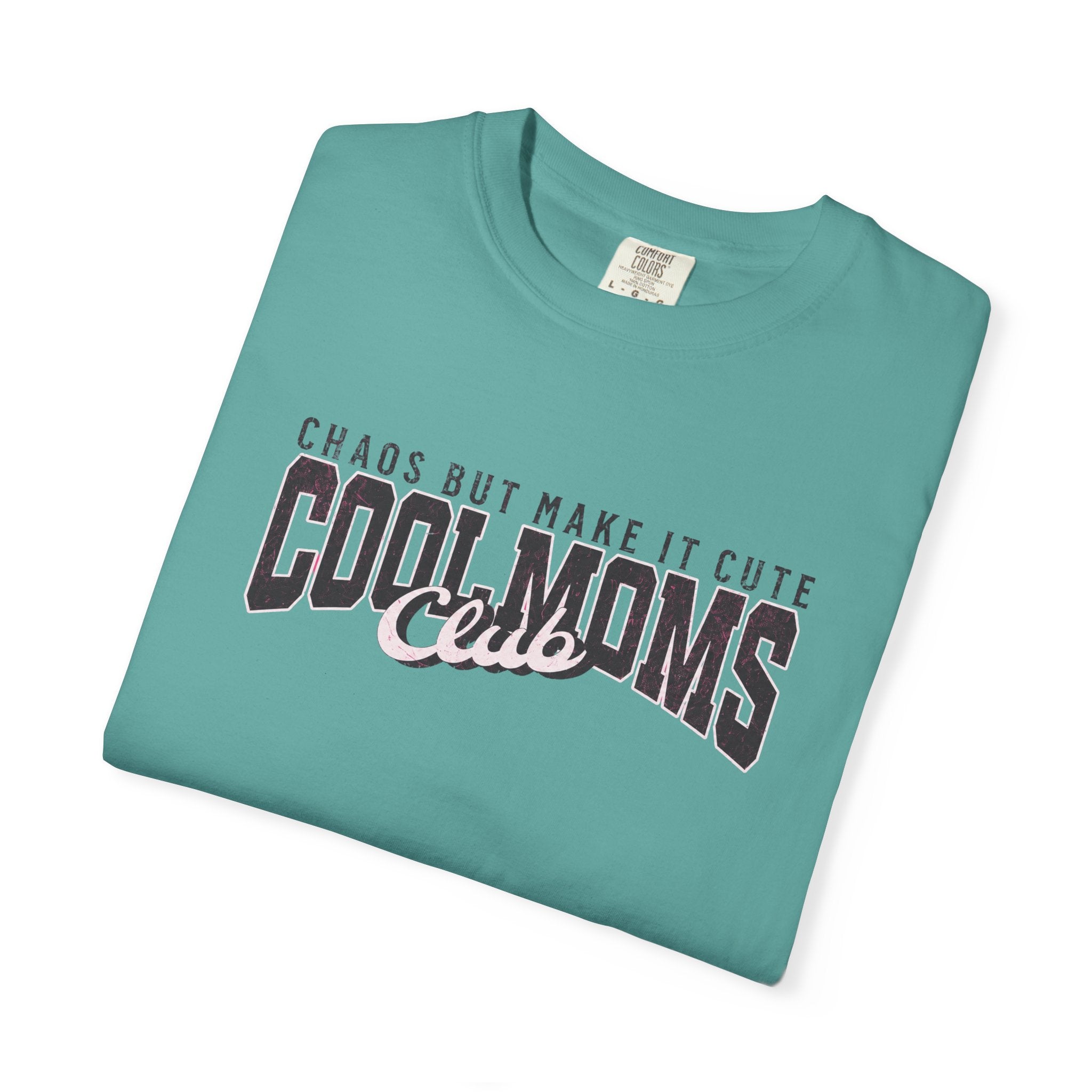 Cool Moms Club T-Shirt — "Chaos But Make It Cute" Casual Graphic Tee
