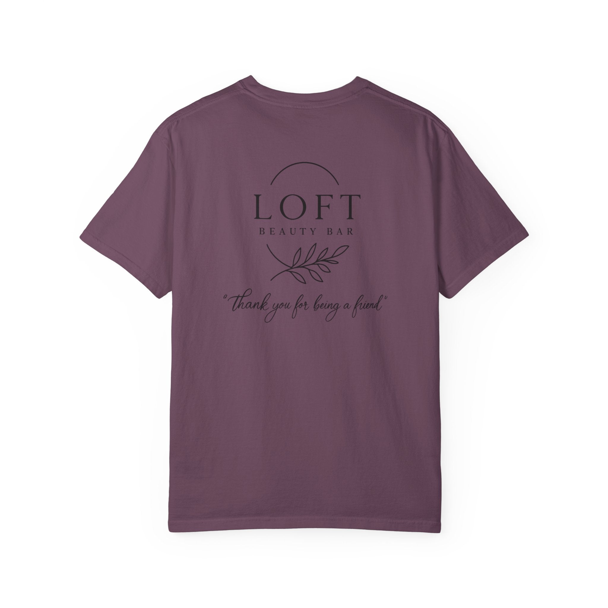 LOFT Beauty Bar Logo T-Shirt — 'Thank you for being a friend' Staff & Promo Tee