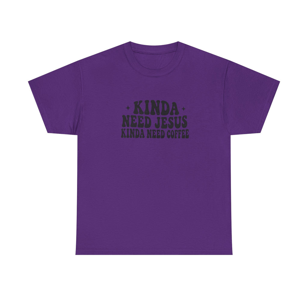 Christian Coffee T-Shirt — "Kinda Need Jesus Kinda Need Coffee" Graphic Tee