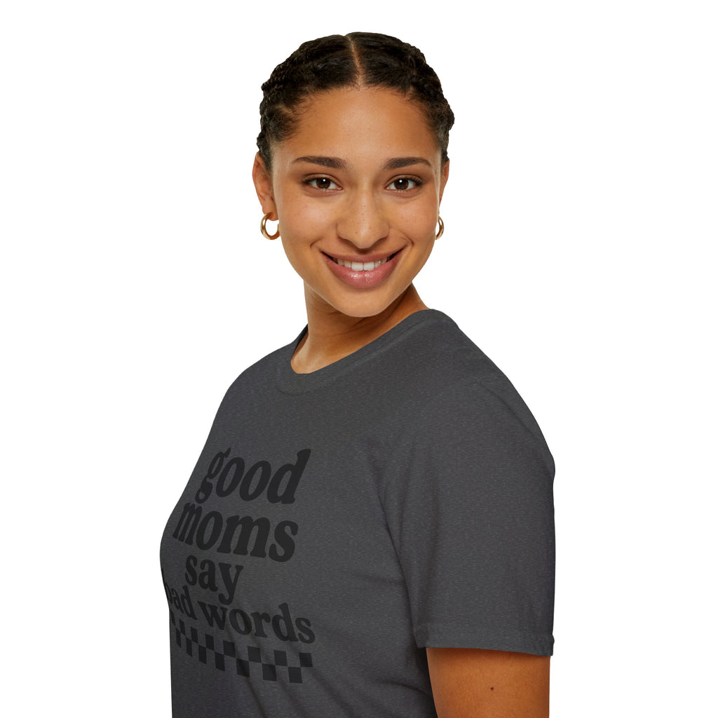Good Moms Say Bad Words Tee