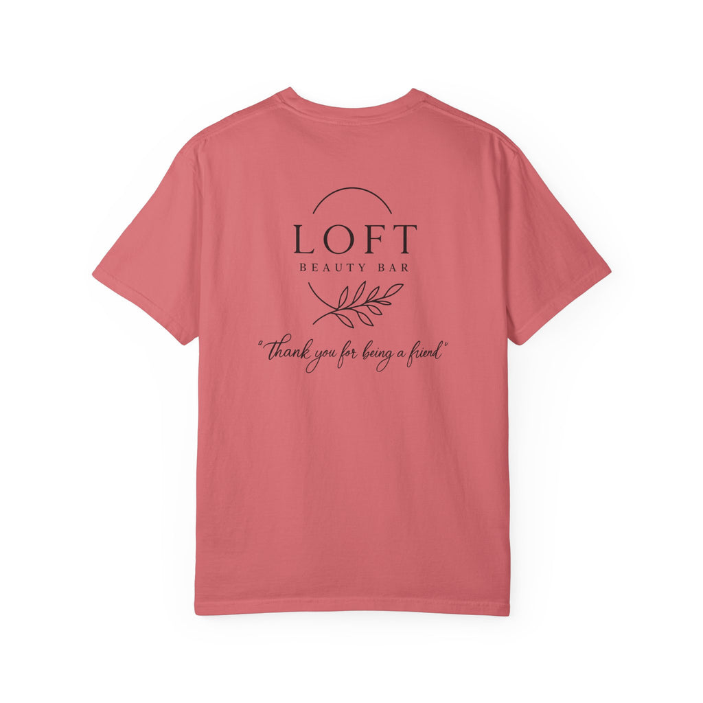 LOFT Beauty Bar Logo T-Shirt — 'Thank you for being a friend' Staff & Promo Tee