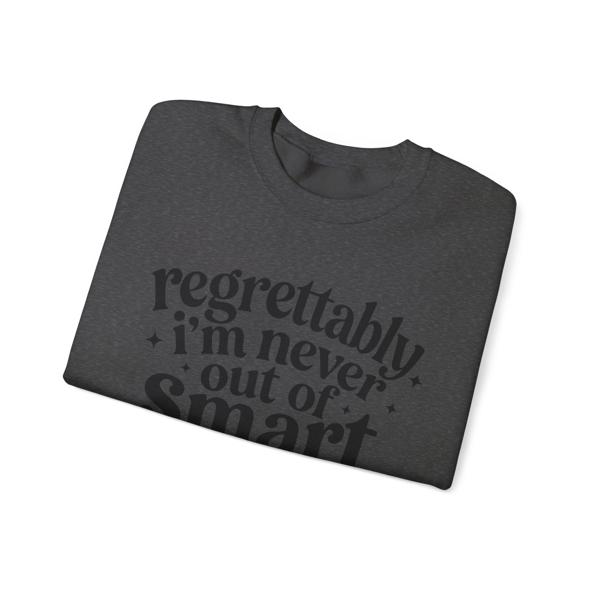 Regrettably Soft Sweatshirt