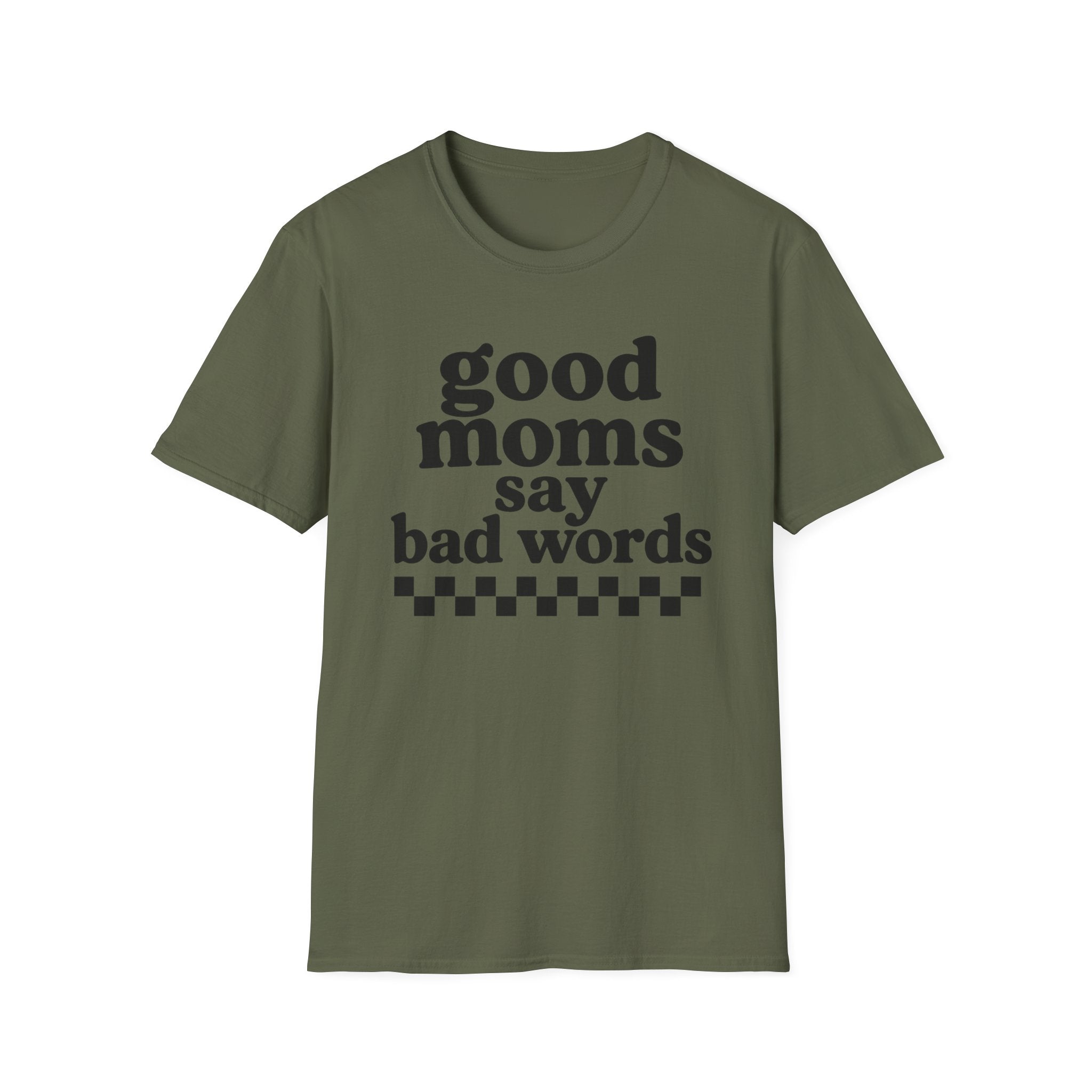 Good Moms Say Bad Words Tee